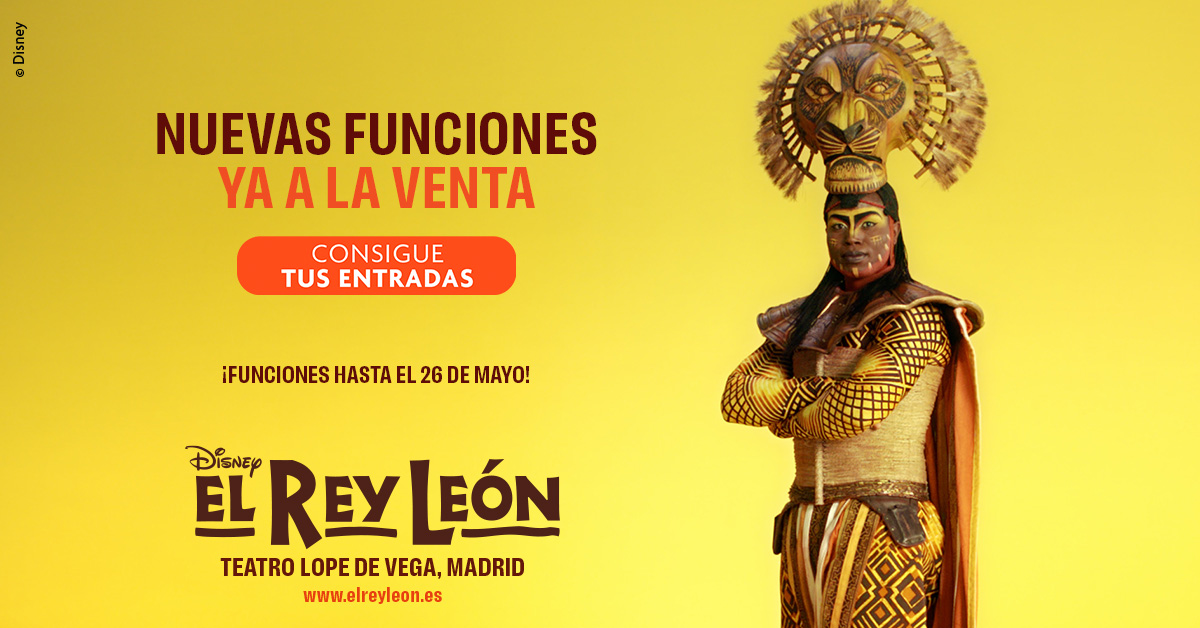 Nuevas funciones a la venta El Rey León 26 Mayo
